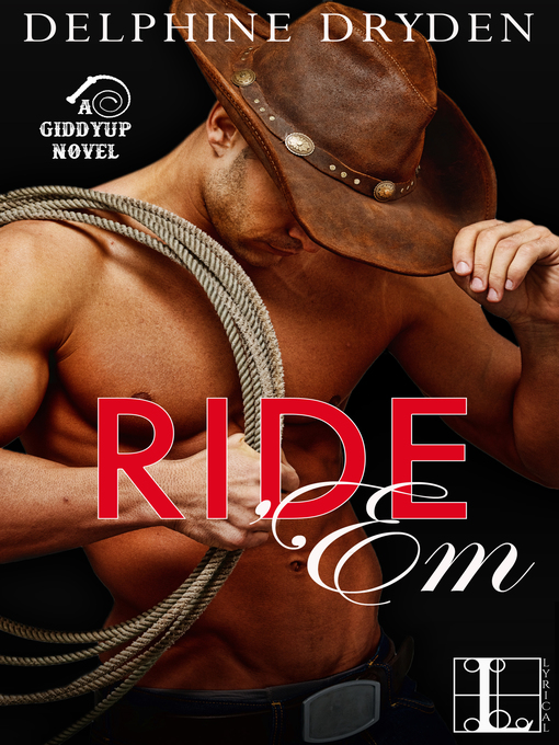 Title details for Ride 'Em by Delphine Dryden - Wait list